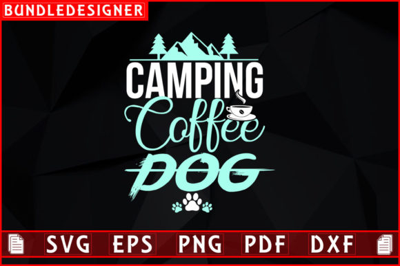 Camping Coffee Dog-Camping Design