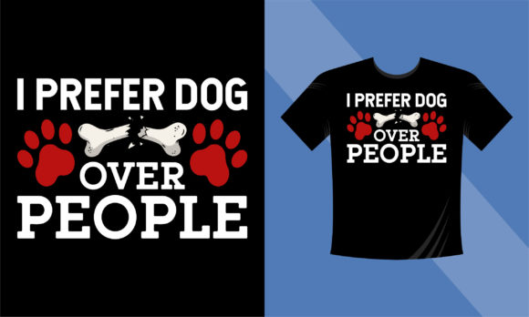 I Prefer Dog over People T-Shirt Design