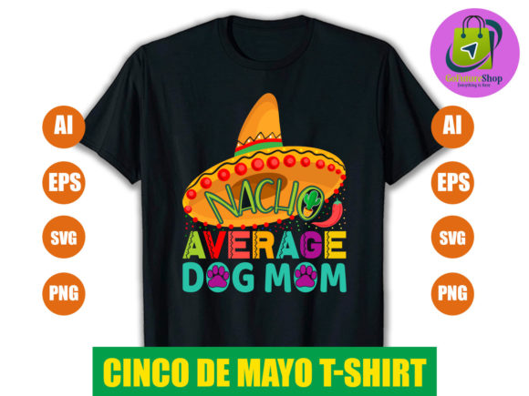 Nacho Average Dog Mom