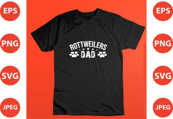 Rottweilers Dad Dog Lover T-shirt Design